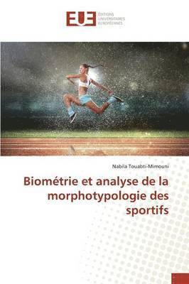 bokomslag Biométrie Et Analyse de la Morphotypologie Des Sportifs