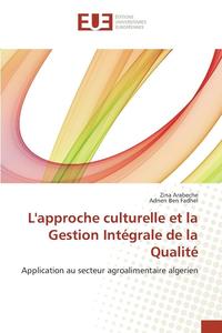 bokomslag L'Approche Culturelle Et La Gestion Integrale de la Qualite