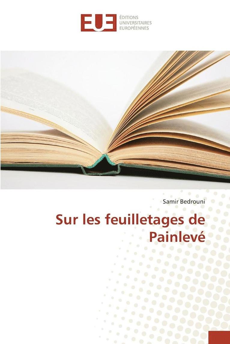 Sur Les Feuilletages de Painlev 1