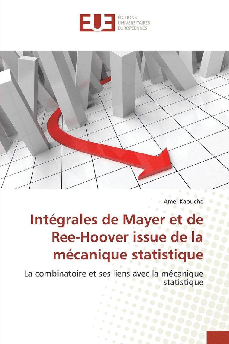 Integrales de Mayer Et de Ree-Hoover Issue de la Mecanique Statistique 1