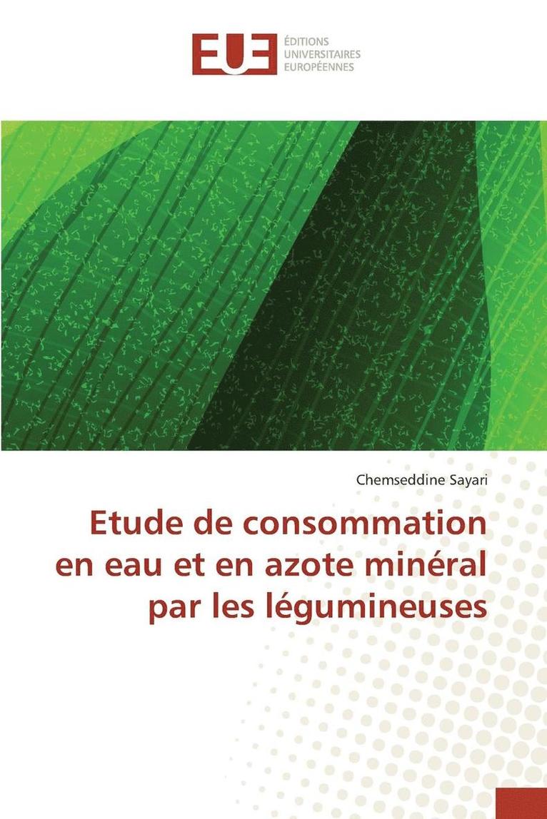 Etude de Consommation En Eau Et En Azote Minral Par Les Lgumineuses 1