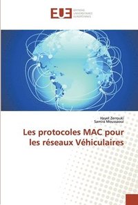 bokomslag Les protocoles MAC pour les reseaux Vehiculaires