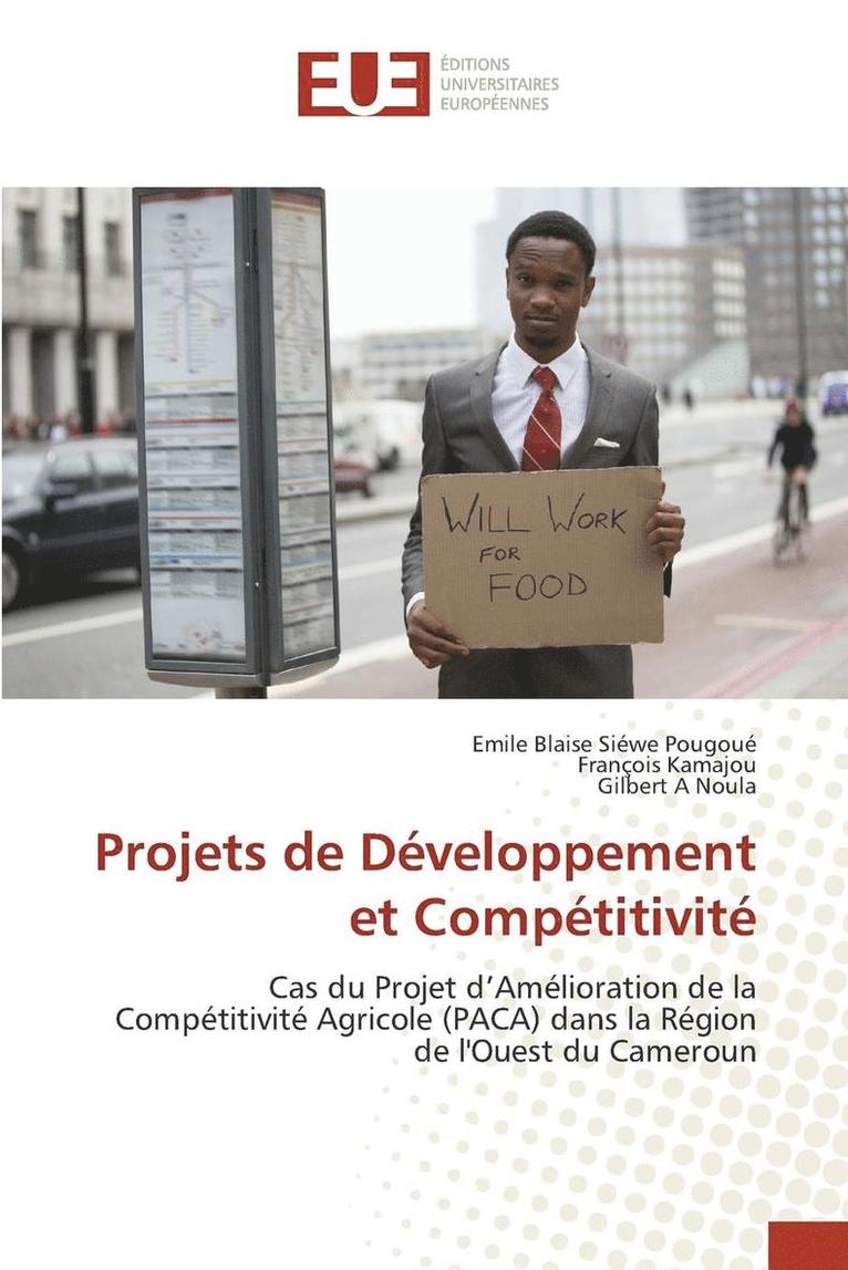 Sans Auteur, SANS AUTEUR, Emile Blaise Siéwe Pougoué, Francois Kamajou, Gilbert A Noula - Projets de Développement Et Compétitivité, Häftad