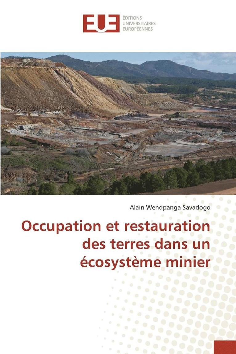 Occupation Et Restauration Des Terres Dans Un cosystme Minier 1