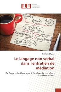 bokomslag Le Langage Non Verbal Dans l'Entretien de Mediation