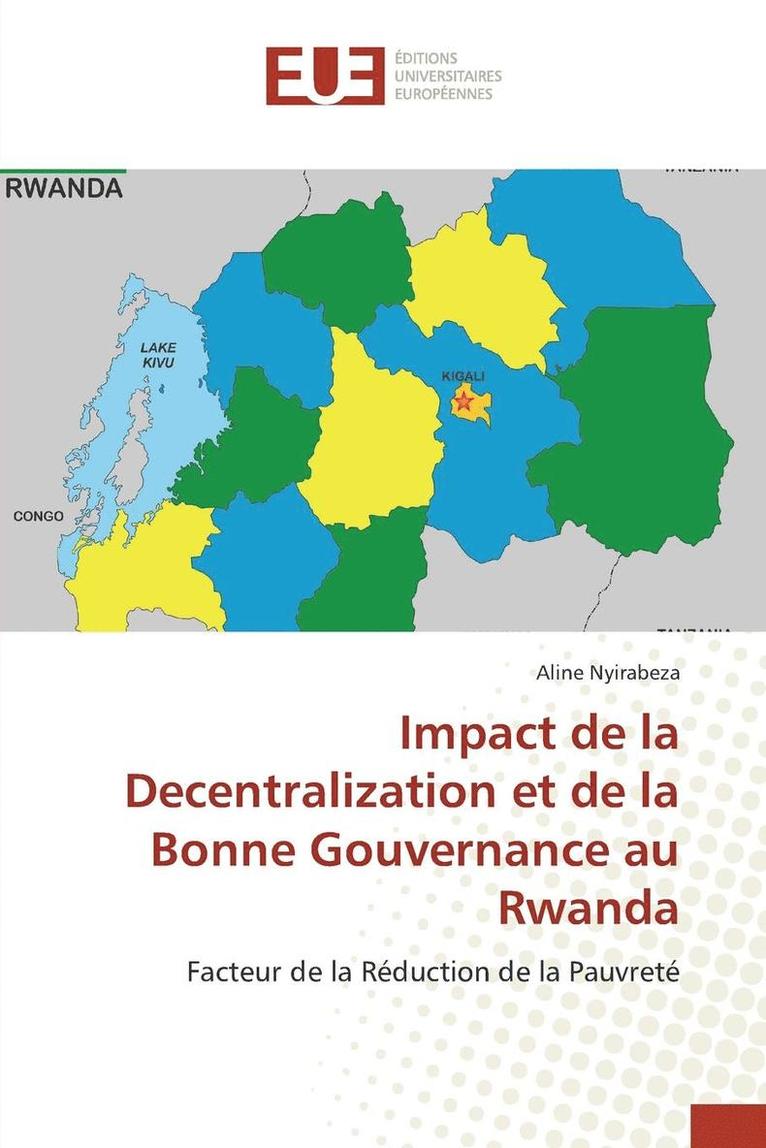 Impact de la Decentralization Et de la Bonne Gouvernance Au Rwanda 1