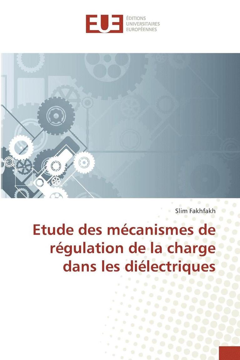 Etude Des Mcanismes de Rgulation de la Charge Dans Les Dilectriques 1