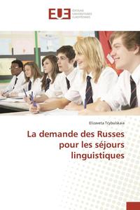 bokomslag La Demande Des Russes Pour Les Sejours Linguistiques