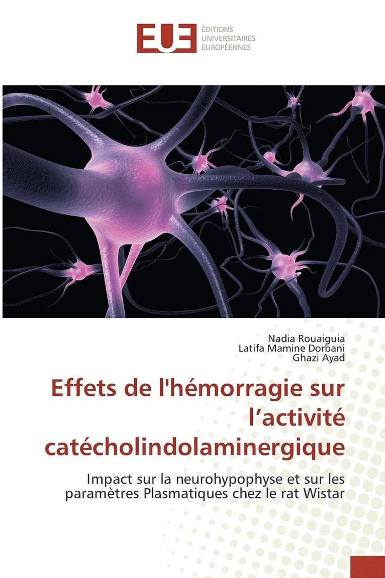 Effets de Lhemorragie Sur l'Activite Catecholindolaminergique 1