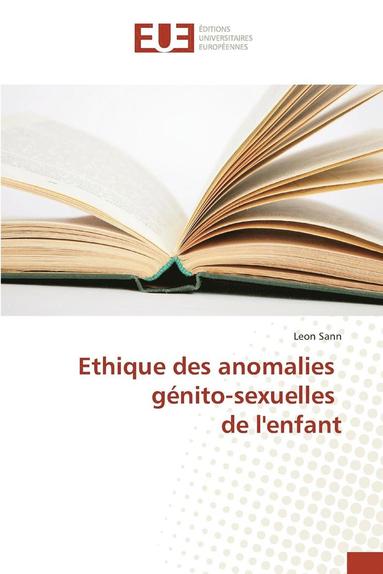 bokomslag Ethique Des Anomalies Génito-Sexuelles de l'Enfant