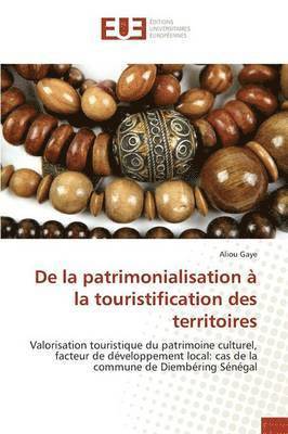 de la Patrimonialisation A La Touristification Des Territoires 1