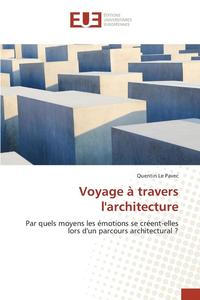 bokomslag Voyage A Travers l'Architecture