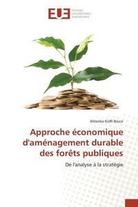 bokomslag Approche Economique d'Amenagement Durable Des Forets Publiques
