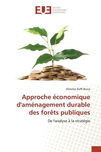 bokomslag Approche Économique d'Aménagement Durable Des Forêts Publiques