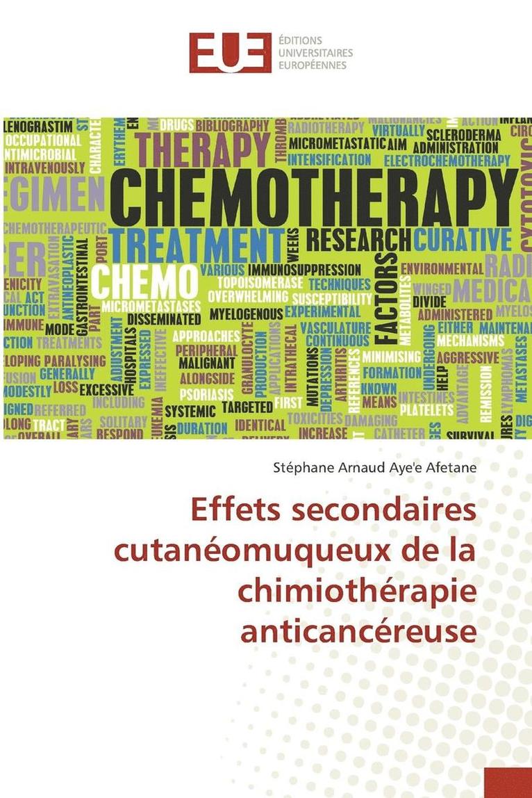Effets Secondaires Cutaneomuqueux de la Chimiotherapie Anticancereuse 1