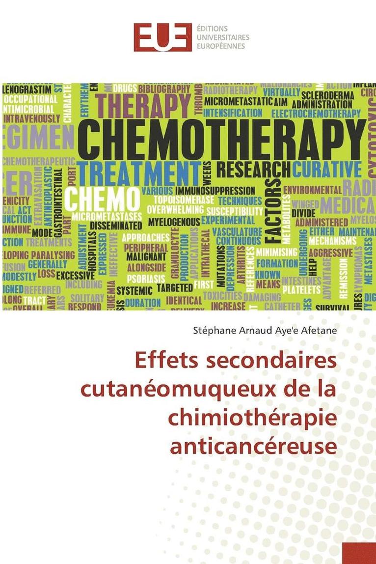 Effets Secondaires Cutanomuqueux de la Chimiothrapie Anticancreuse 1