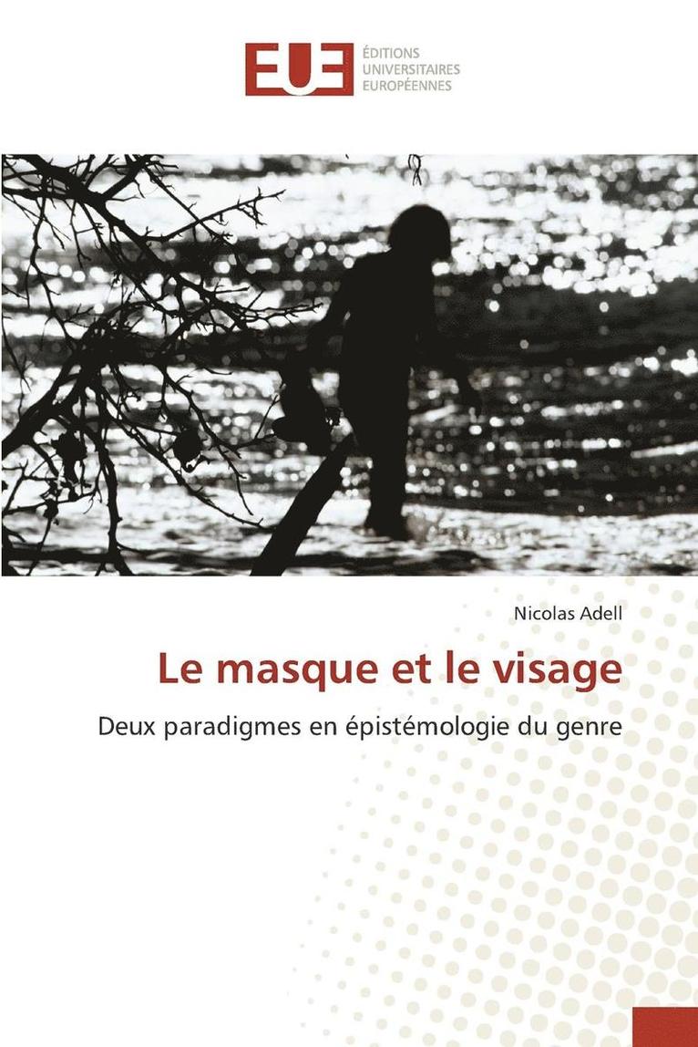 Le Masque Et Le Visage 1