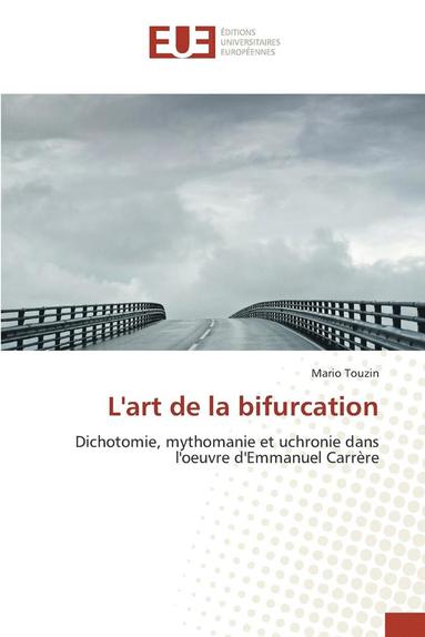 bokomslag L'Art de la Bifurcation