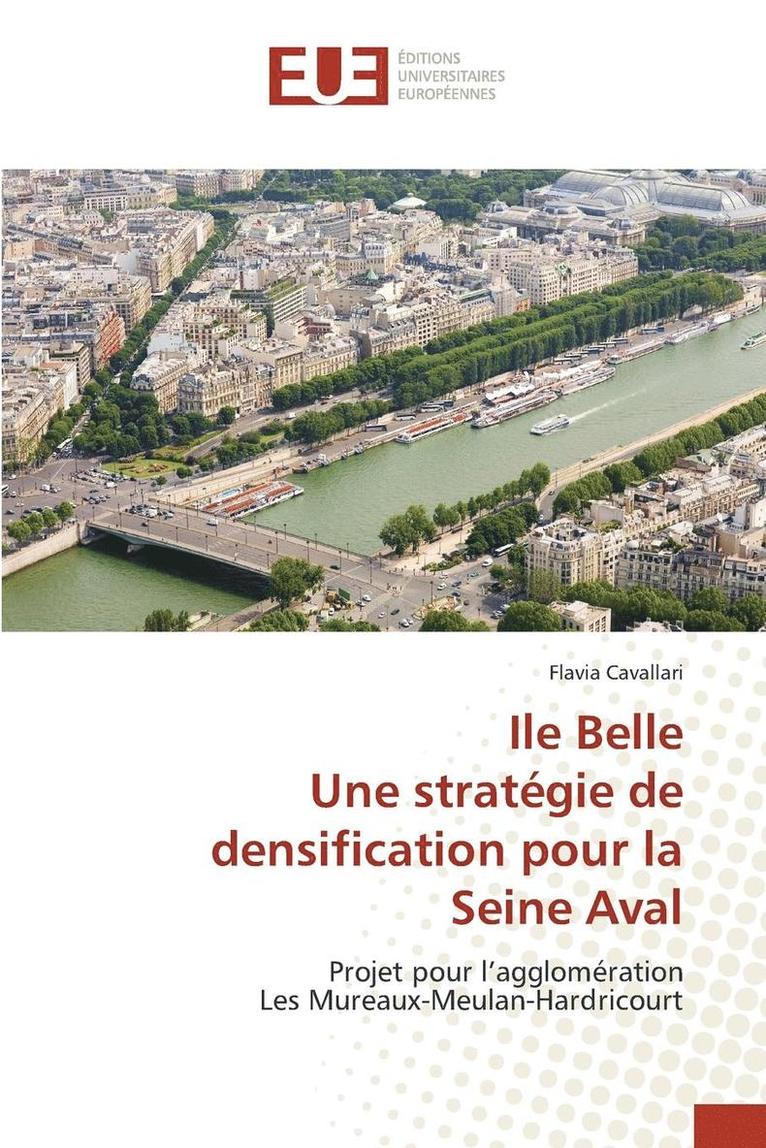 Ile Belle Une Strategie de Densification Pour La Seine Aval 1