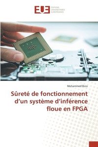 bokomslag Sûreté de fonctionnement d'un système d'inférence floue en FPGA