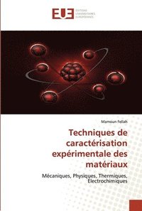 bokomslag Techniques de caractérisation expérimentale des matériaux