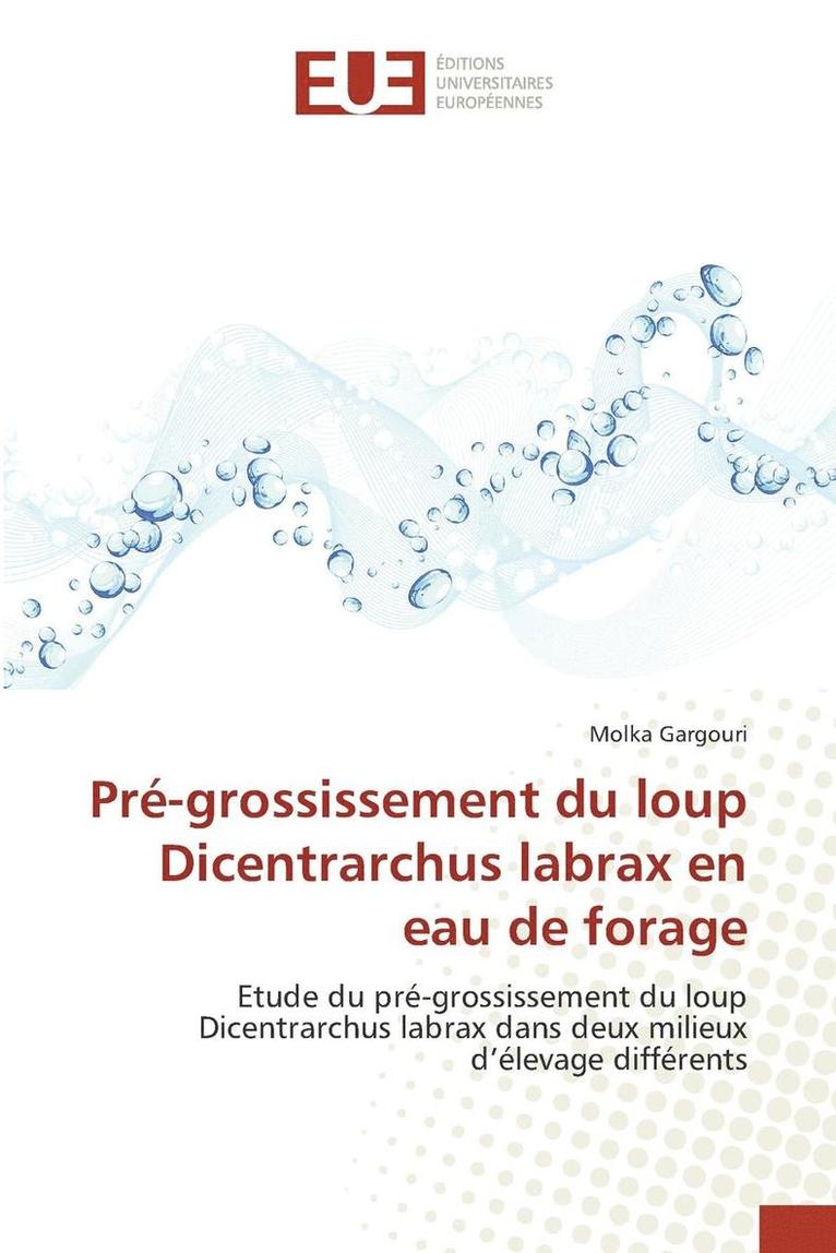 Pr-Grossissement Du Loup Dicentrarchus Labrax En Eau de Forage 1