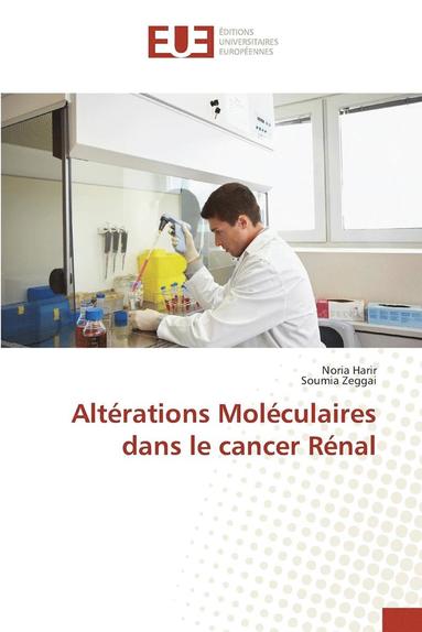 bokomslag Altrations Molculaires Dans Le Cancer Rnal