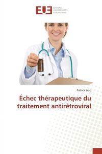 bokomslag Echec Therapeutique Du Traitement Antiretroviral