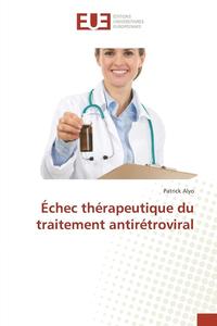bokomslag Échec Thérapeutique Du Traitement Antirétroviral