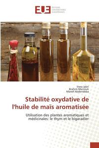 bokomslag Stabilite Oxydative de Lhuile de Mais Aromatisee