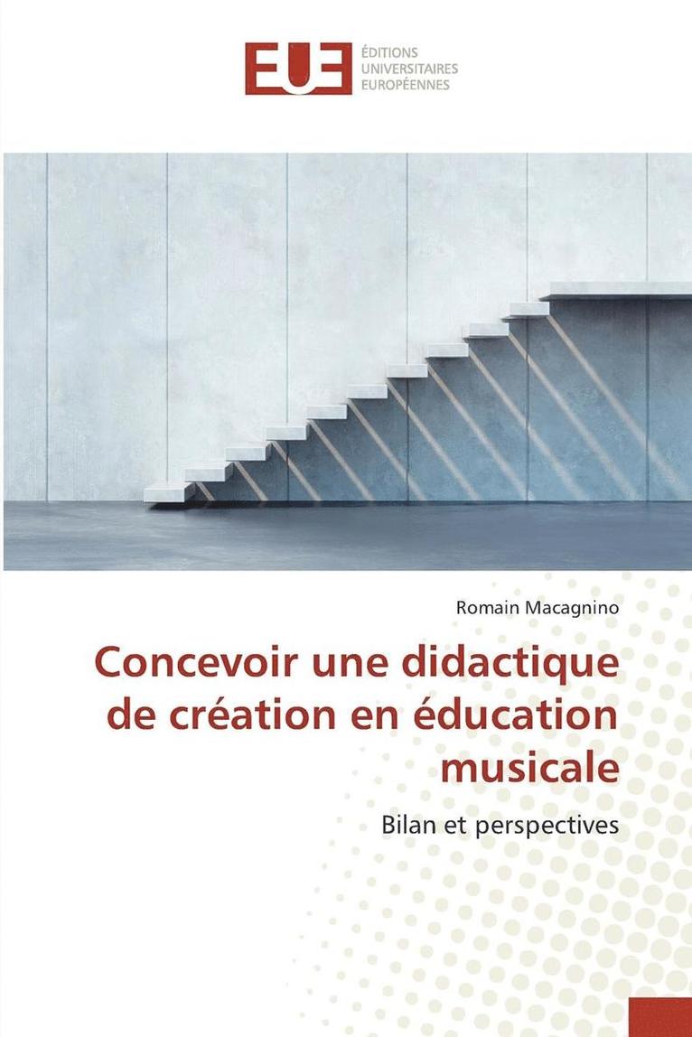 Concevoir Une Didactique de Cration En ducation Musicale 1