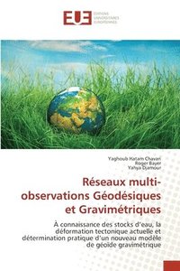 bokomslag Rseaux multi- observations Godsiques et Gravimtriques