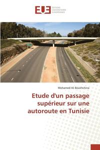 bokomslag Etude Dun Passage Suprieur Sur Une Autoroute En Tunisie