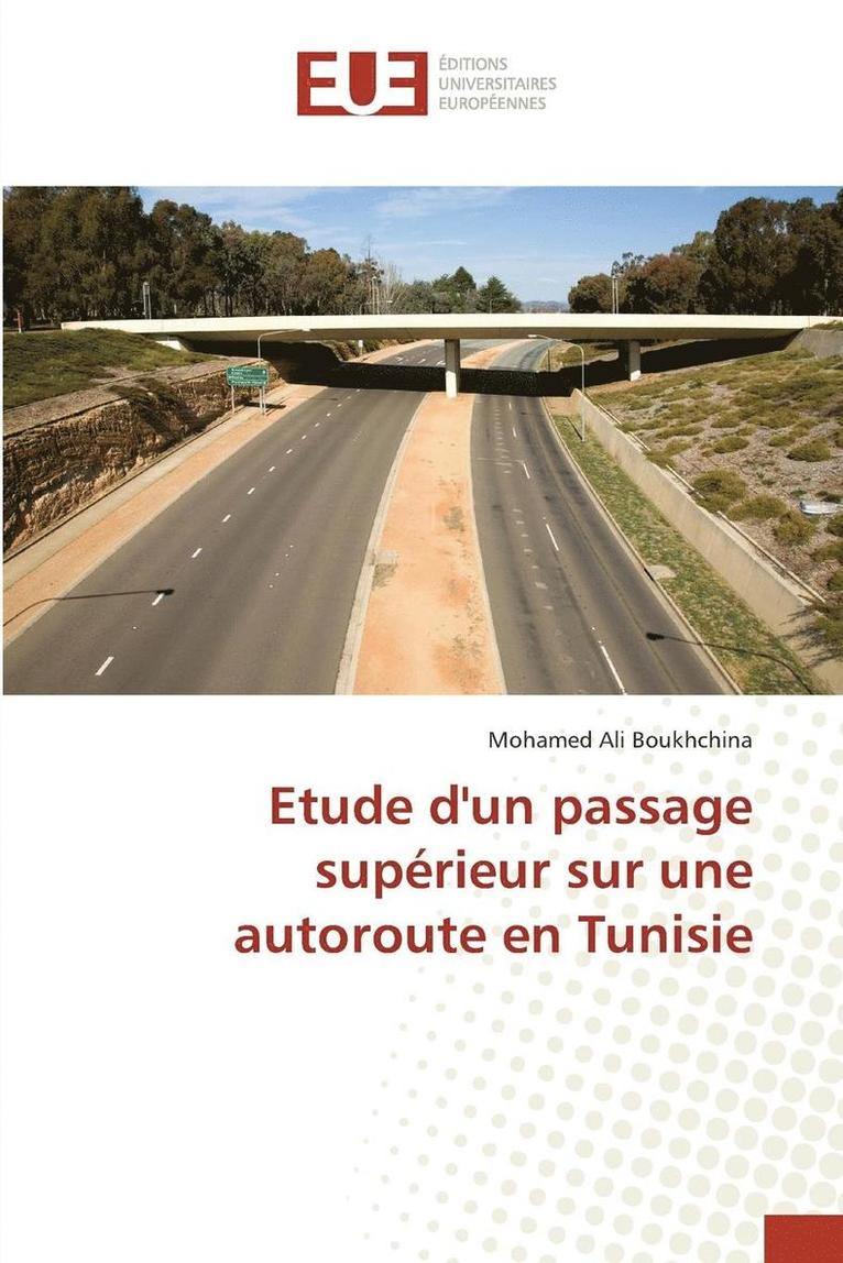 Etude Dun Passage Suprieur Sur Une Autoroute En Tunisie 1