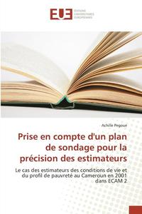 bokomslag Prise En Compte Dun Plan de Sondage Pour La Prcision Des Estimateurs