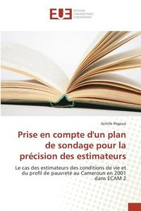 bokomslag Prise En Compte Dun Plan de Sondage Pour La Précision Des Estimateurs