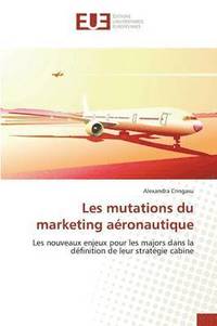 bokomslag Les Mutations Du Marketing Aeronautique