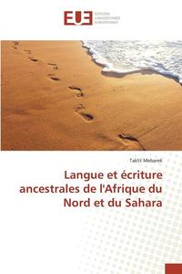 bokomslag Langue Et Écriture Ancestrales de Lafrique Du Nord Et Du Sahara