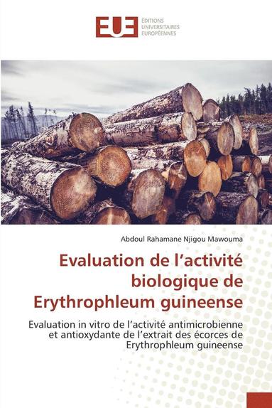 bokomslag Evaluation de l'Activit Biologique de Erythrophleum Guineense