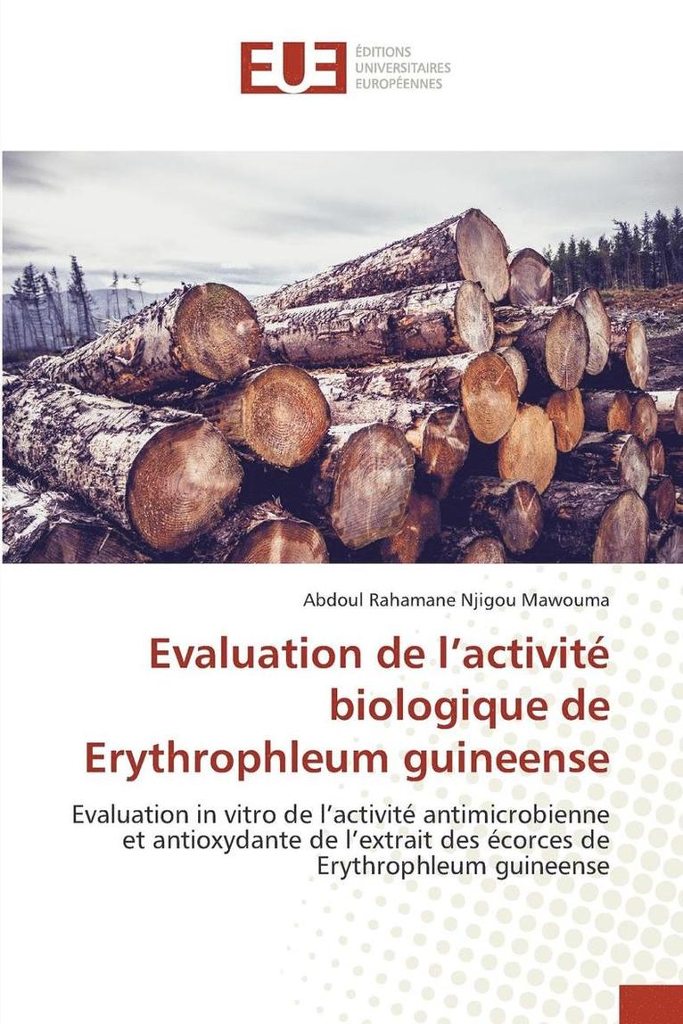 Evaluation de l'Activite Biologique de Erythrophleum Guineense 1