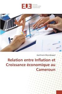 bokomslag Relation Entre Inflation Et Croissance Economique Au Cameroun