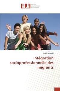 bokomslag Intgration socioprofessionnelle des migrants