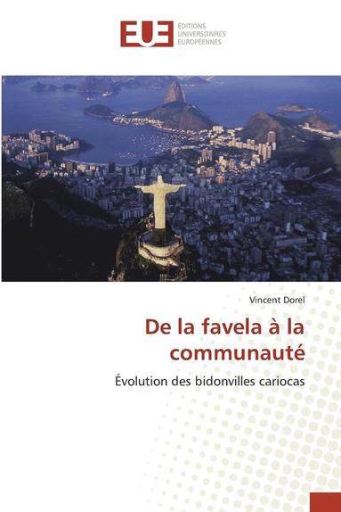 bokomslag de la Favela  La Communaut