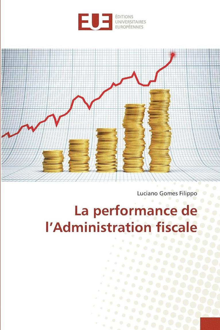 La Performance de l'Administration Fiscale 1