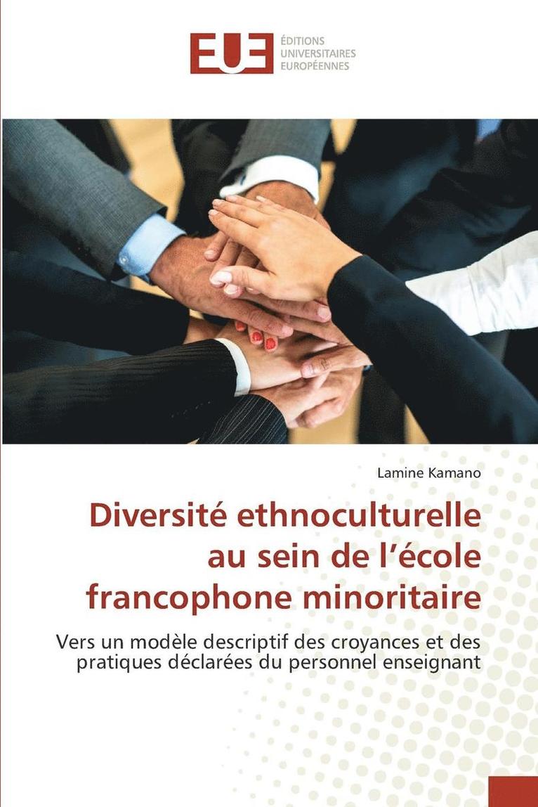 Diversit Ethnoculturelle Au Sein de l'cole Francophone Minoritaire 1