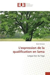 bokomslag Lexpression de la Qualification En Lama