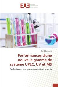 bokomslag Performances Dune Nouvelle Gamme de Systme Uplc, UV Et MS