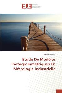 bokomslag Etude de Modles Photogrammtriques En Mtrologie Industrielle