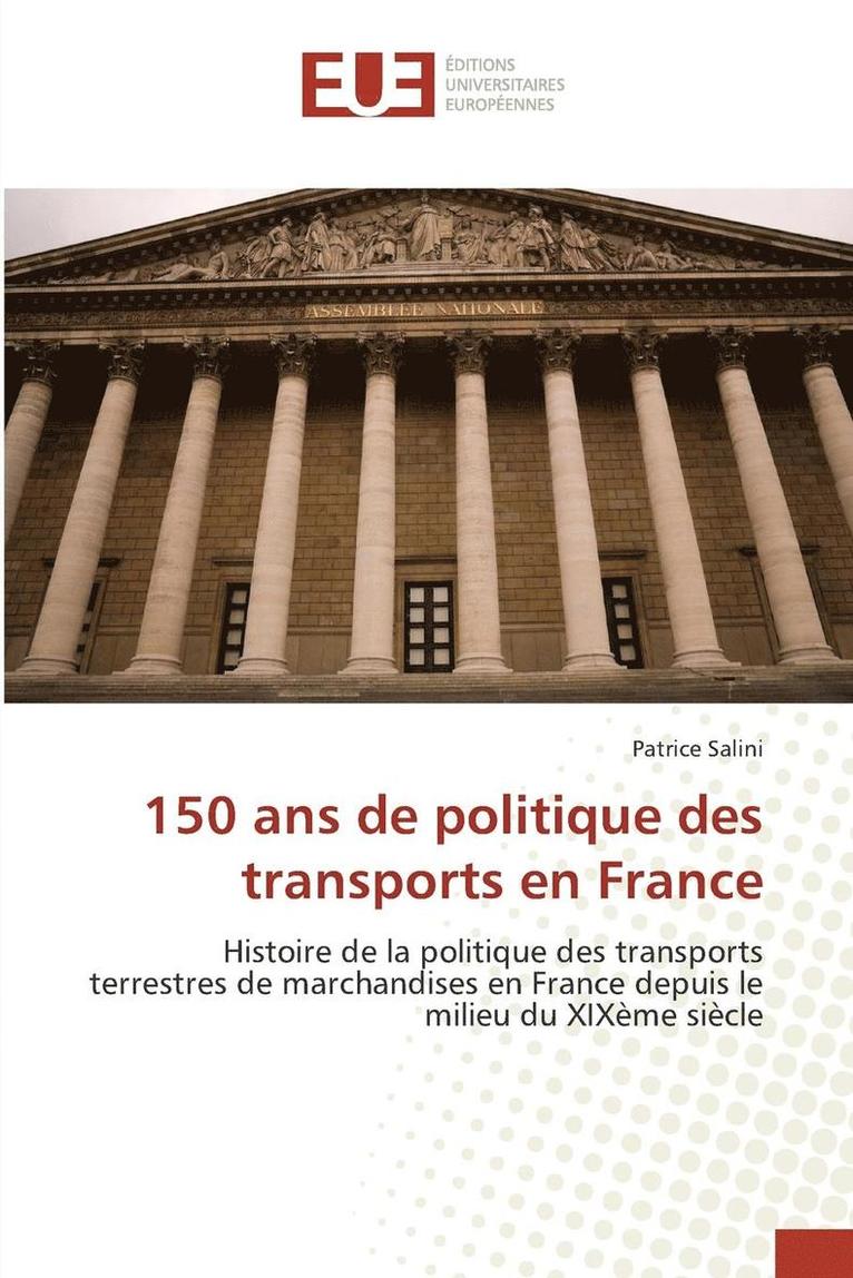 150 ANS de Politique Des Transports En France 1