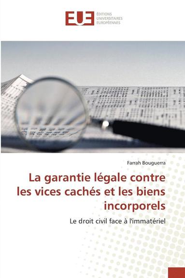 bokomslag La Garantie Lgale Contre Les Vices Cachs Et Les Biens Incorporels